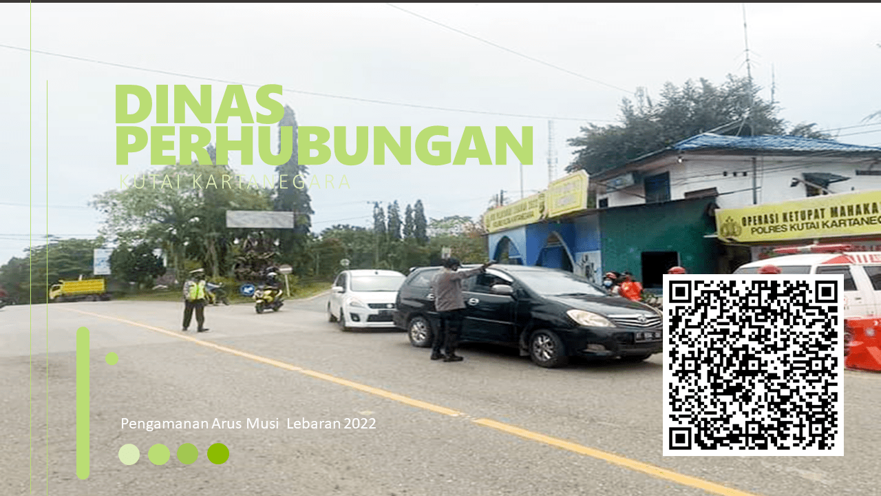 Pemkab Dan Polres Kutai Kartanegara Siagakan Posko Pengawasan Arus Kendaraan Pada Lebaran 2022